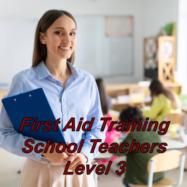 Level 3 first aid training suitable for school teachers. CPD certified course.